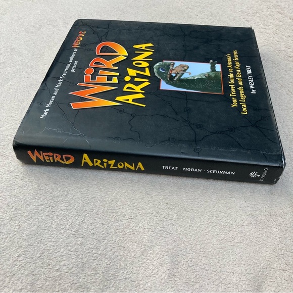 “Weird Arizona” Travel Guide by Wesley Treat-Hardback Cover-Best Local Secrets - Picture 2 of 9